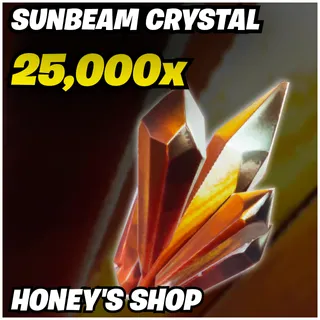 25k Sunbeam Crystal 