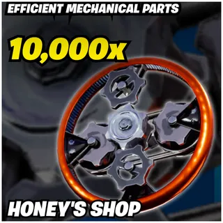 Efficient Mechanical Parts | 10,000x