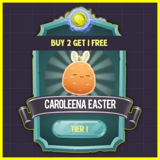 Caroleena Easter [TIER 1]