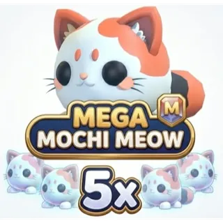 Mochi Meow Mega 5x