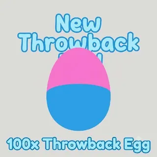 THROWBACK EGG 100X