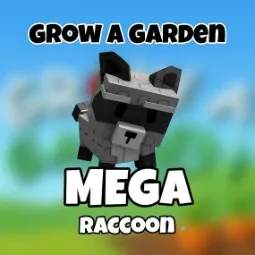 MEGA RACCOON GROW A GARDEN 