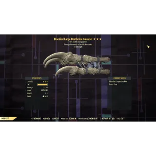 Bloodied 40% faster swing speed Deathclaw Gauntlet + 1 Strength