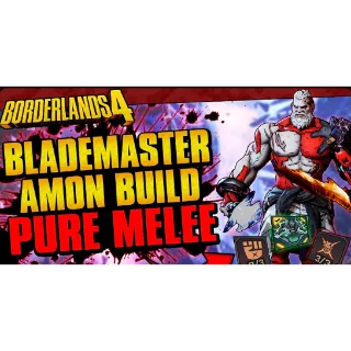 Borderlands 4 BILLION DAMAGE BLADEMASTER AMON MELEE BUILD 9 + 3 PERFTECT ITEMS