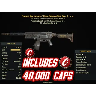 FE15 10mm Submachine gun + 40k Caps ( furious / explosive / +15% faster reload )
