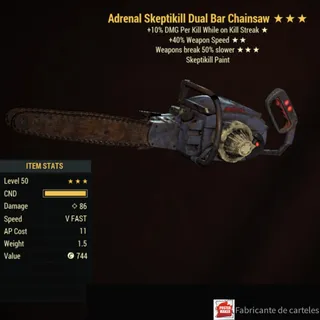 Adrenal Chainsaw  + 40,000 Caps 