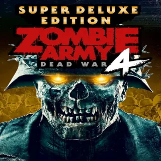 Zombie Army 4: Dead War - Super Deluxe Edition [𝐀𝐔𝐓𝐎𝐌𝐀𝐓𝐈𝐂 𝐃𝐄𝐋𝐈𝐕𝐄𝐑𝐘]