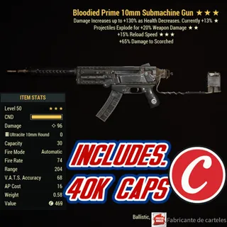 Bloodied Explosive 10mm Submachine Gun ( BE15 - BE 15 ) + 40,000 CAPS 