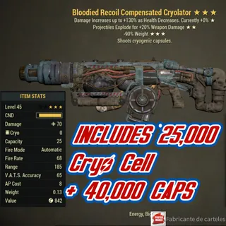 Bloodied Explosive Cryolator ( BE90 - BE 90 ) + 40,000 CAPS + 25,000 cryo cell 