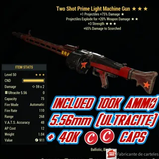 Two Shot Explosive LIGHT Machine Gun ( TSE3S - TSE 3S ) + 40,000 CAPS + 100,000 Ultracite Ammo 