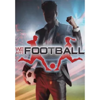 We are Football Steam Key GLOBAL