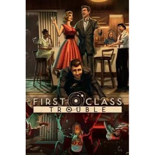 First Class Trouble (PC) Steam Key GLOBAL