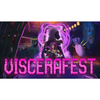 Viscerafest