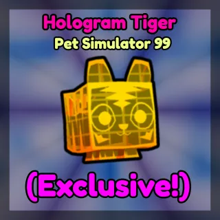 PS99 ● Hologram Tiger