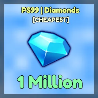 PS99 | 1M DIAMONDS