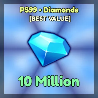 PS99 ● 10M DIAMONDS