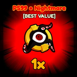 PS99 ● Nightmare Ultimate