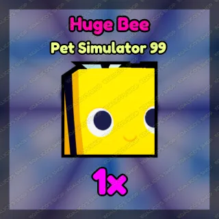 PS99 ● Huge Bee