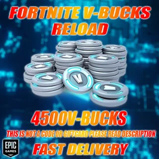 4500 V-BUCKS FORTNITE RELOAD