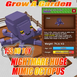 HYPERHUNGER Huge Mimic Octopus 75.21KG Age : 100 15s no Toy