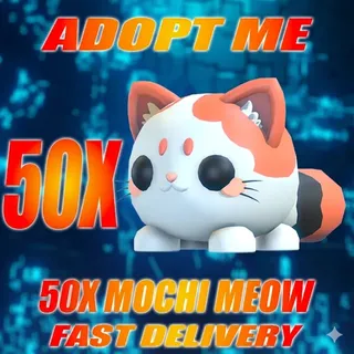 50X MOCHI MEOW