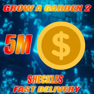 5M SHECKLES GROW A GARDEN 2