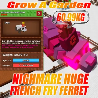 NIGHTMARE HUGE French Fry Ferret : 60.99KG AGE : 100 20mins cd