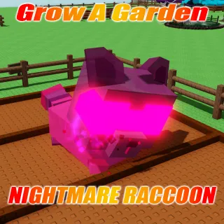 Nightmare Raccoon Weight : 38kg  Age : 100 Clean none dupe