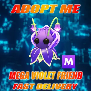 MEGA VIOLET FRIEND