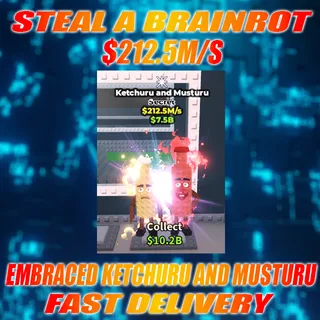 EMBRACED KETCHURU AND MUSTURU 212.5M/S