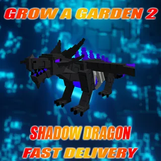 5X SHADOW DRAGON GROW A GARDEN 2