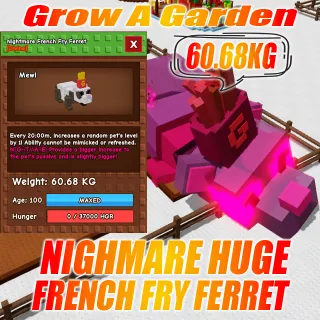 NIGHTMARE HUGE French Fry Ferret : 60.68KG AGE : 100 20mins cd