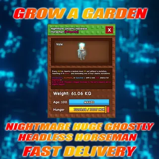 Nightmare HUGE Ghostly Headless Horseman weight : 61.06kg  AGE : 100