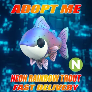NEON RAINBOW TROUT