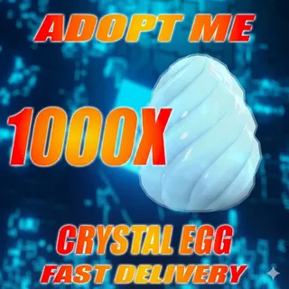 1000X CRYSTAL EGG