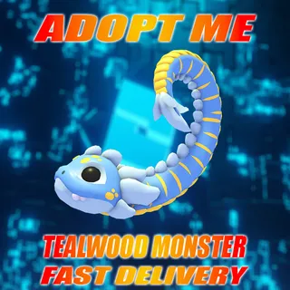 TEALWOOD MONSTER