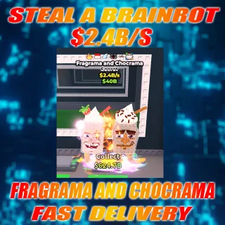FRAGRAMA AND CHOCRAMA 2.4B/S