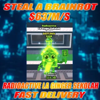 RADIOACTIVE LA GINGER SEKOLAH 637M/S