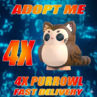 4X PURROWL