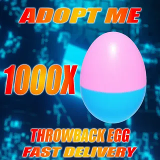 1000X THROWBACK EGG