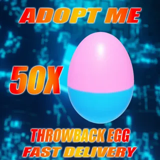100X THROWBACK EGG