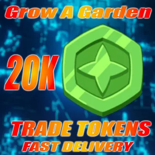 20k Trade Token for grow a garden - 20000 Trade Token