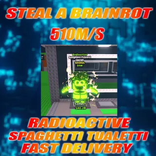 Radioactive Spaghetti Tualetti 510M/S