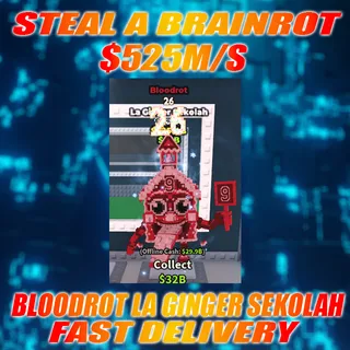 BLOODROT LA GINGER SEKOLAH 525M/S (very rare)