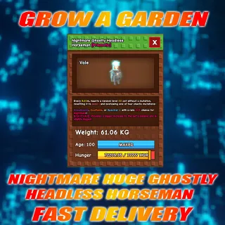 Nightmare HUGE Ghostly Headless Horseman weight : 61.06kg  AGE : 100