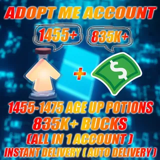 1455-1475 Age Up potions + 835k+ Bucks  Adopt me Account (ALL IN 1 ACCOUNTS)