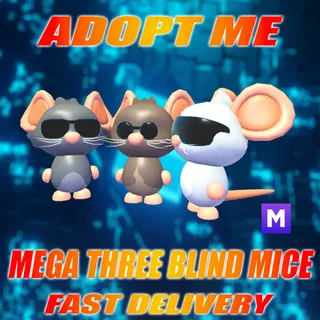 MEGA THREE BLIND MICE