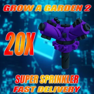 20X SUPER SPRINKLER