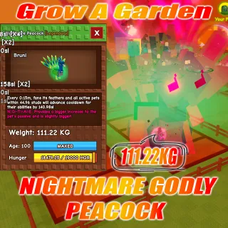 Nightmare GODLY / COLLOSAL Peacock age :100 weight : 111.22kg 15 second No Toy