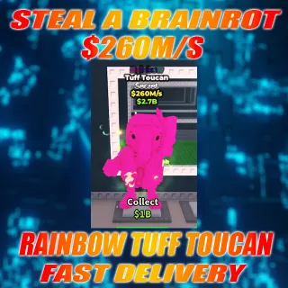 RAINBOW TUFF TOUCAN 260M/S